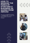 HOW TO MANAGE THE RISKS OF STARTING A BUSINESS IN GHANA FROM ABROAD